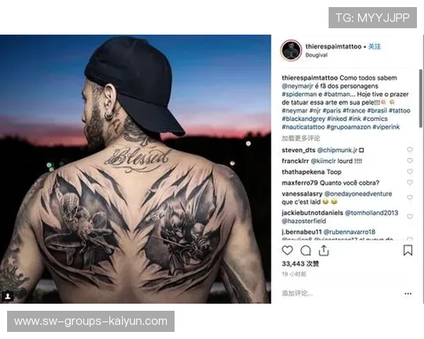内马尔晒全新豪华纹身，点燃粉丝热情的背后秘密